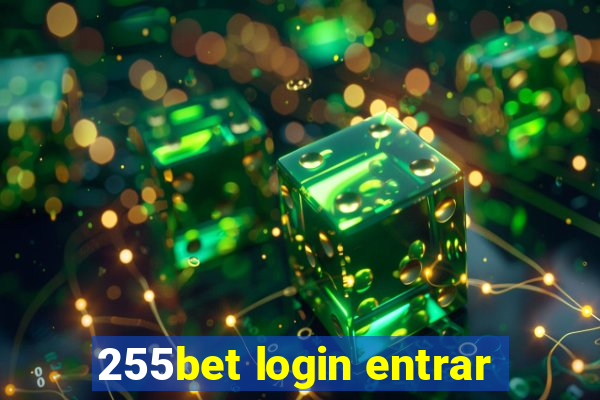 255bet login entrar